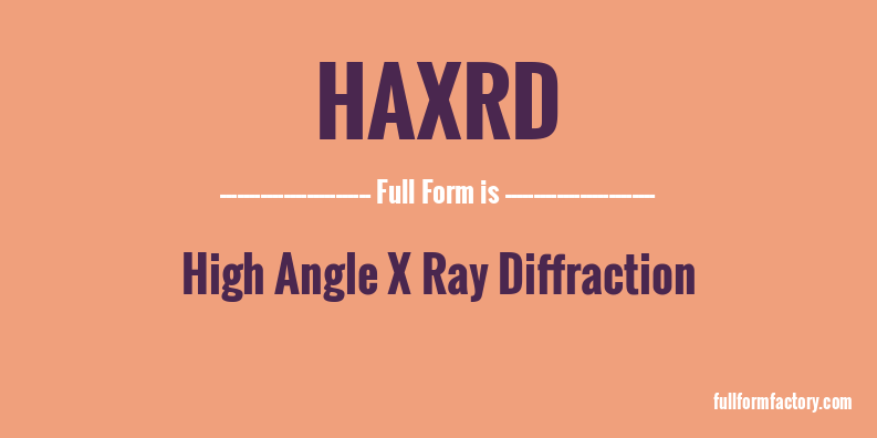 haxrd-full-form
