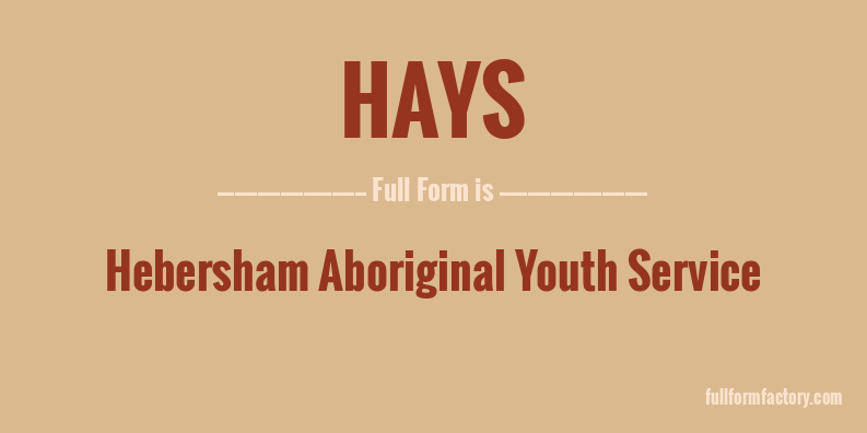 hays-full-form