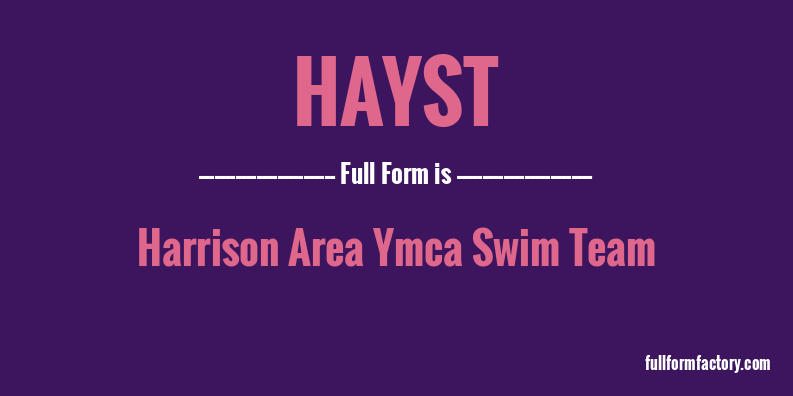 hayst-full-form