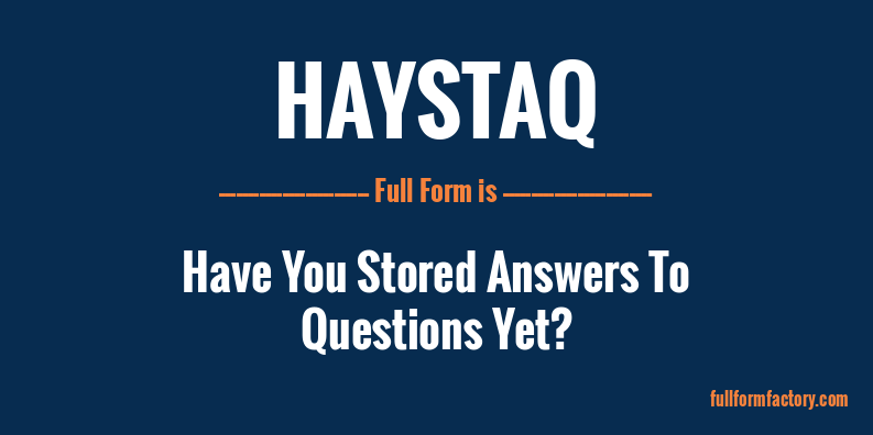 haystaq-full-form