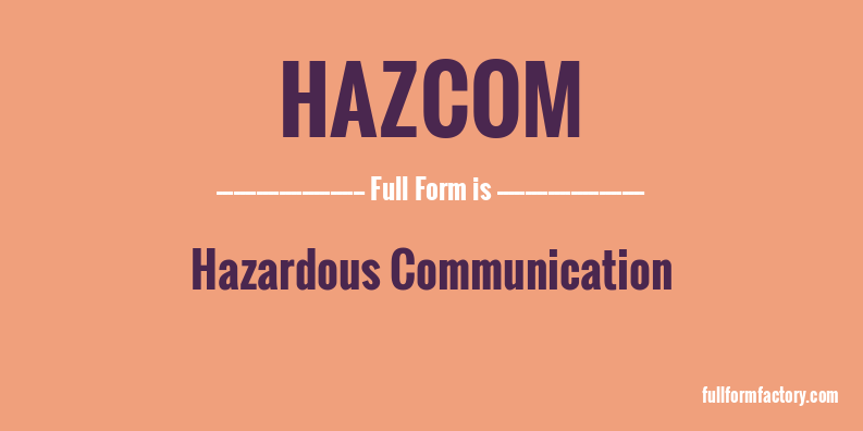 hazcom-full-form