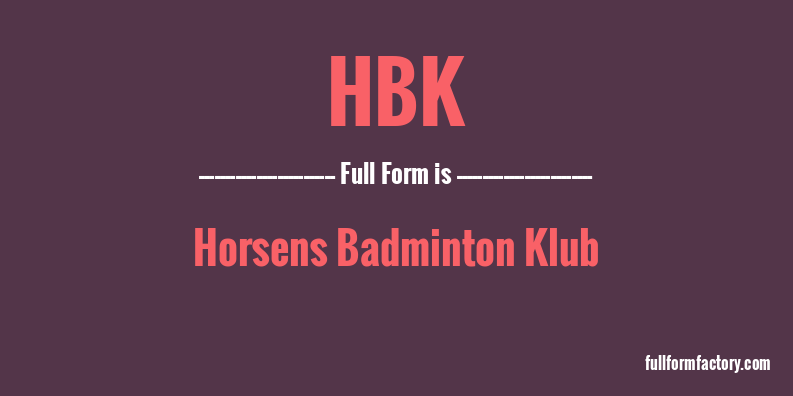 hbk-full-form