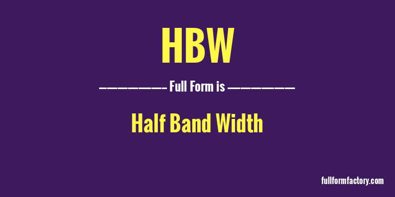 hbw-full-form