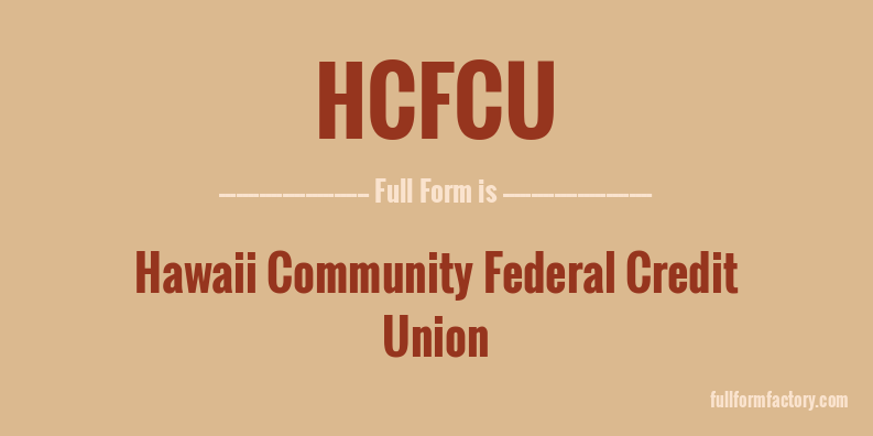 hcfcu-full-form