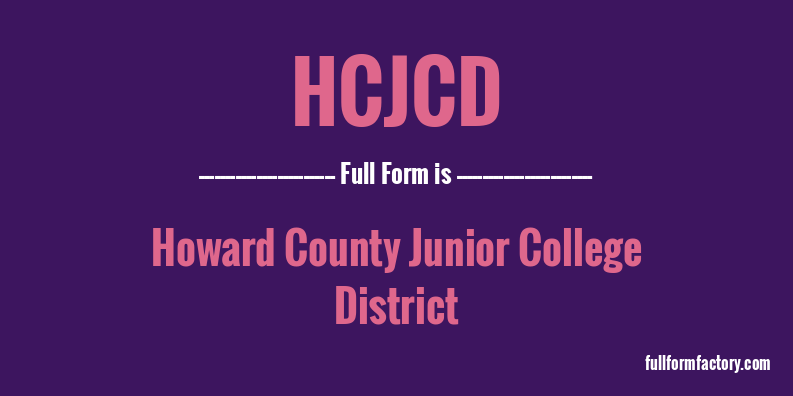hcjcd-full-form