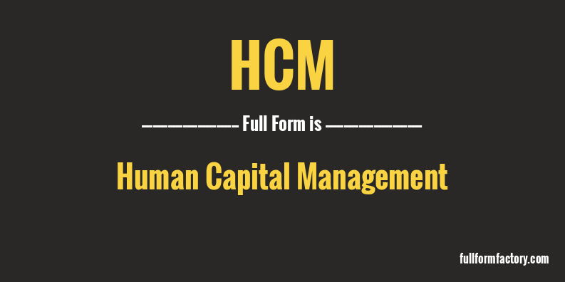 hcm-full-form