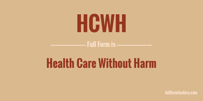hcwh-full-form