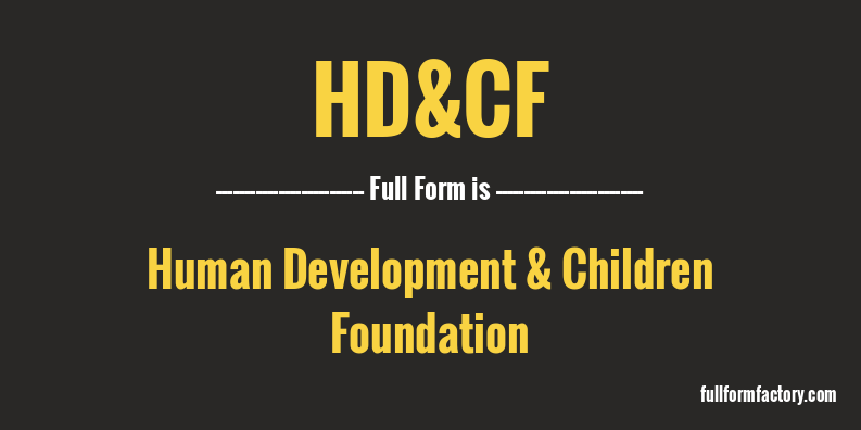 hd&cf-full-form