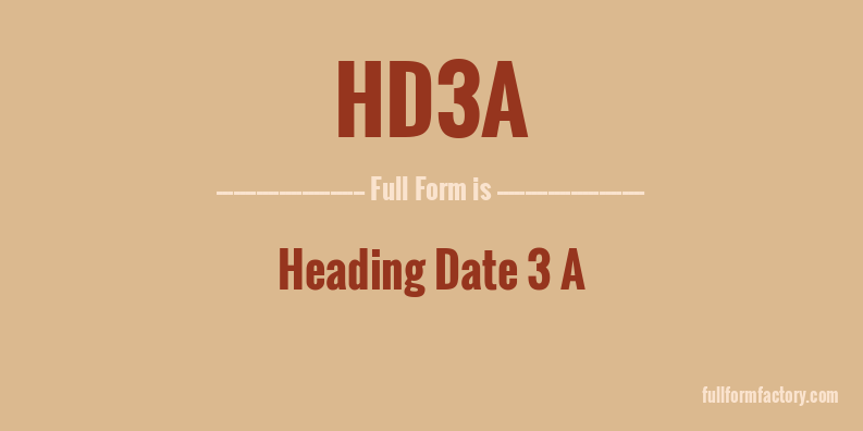 hd3a-full-form