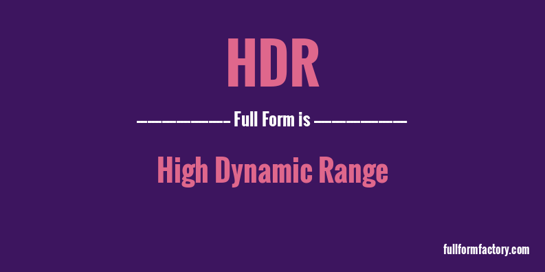 hdr-full-form