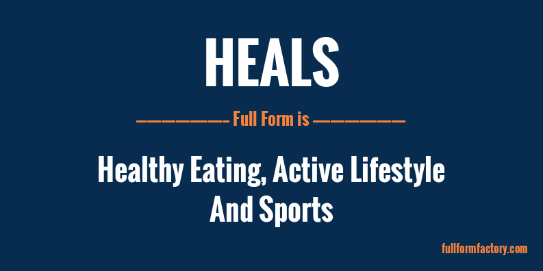 heals-full-form