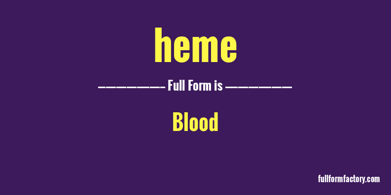 heme-full-form