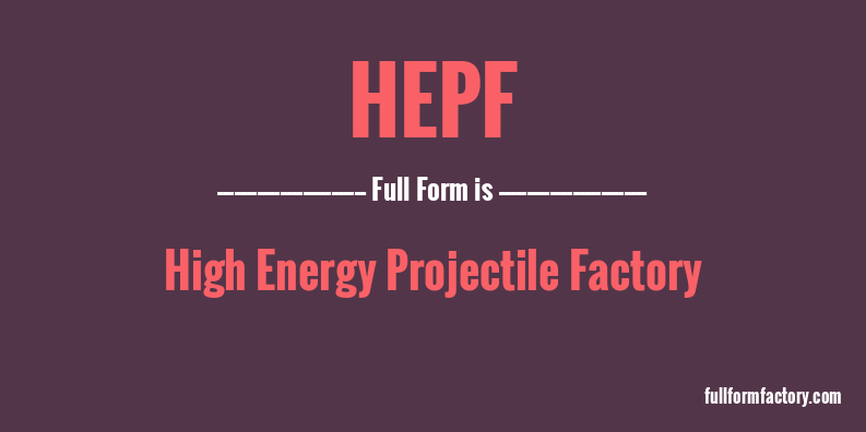 hepf-full-form