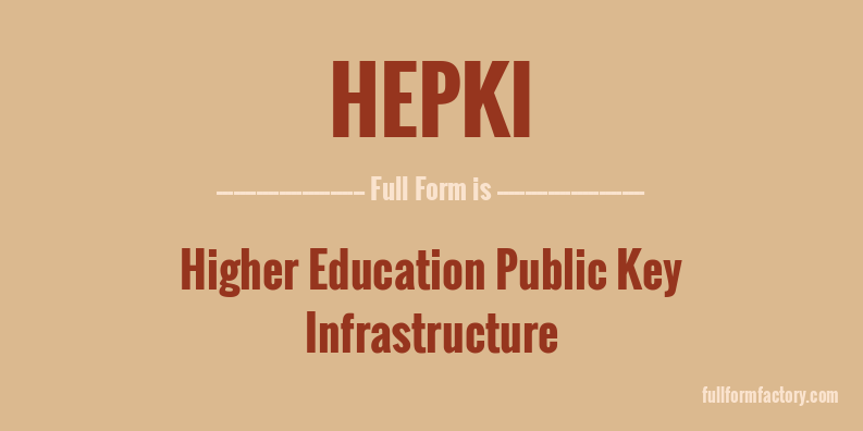 hepki-full-form