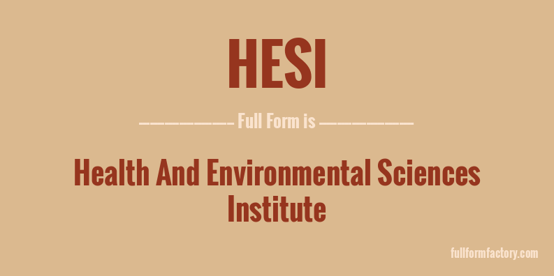 hesi-full-form