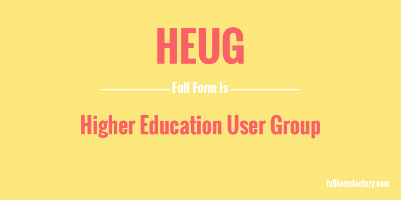 heug-full-form