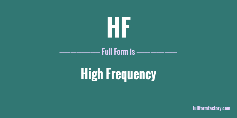 hf-full-form
