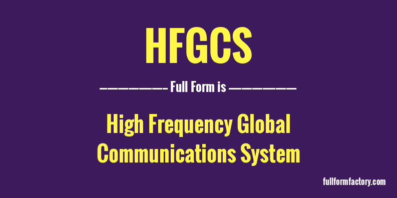 hfgcs-full-form