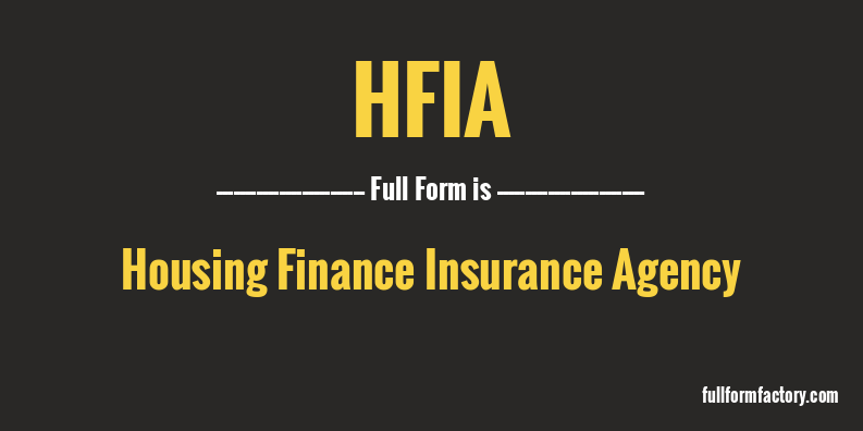 hfia-full-form
