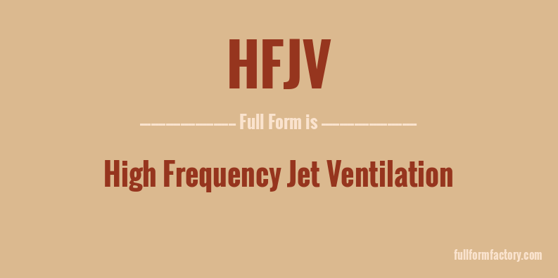 hfjv-full-form