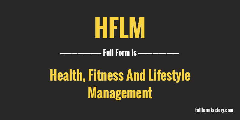 hflm-full-form