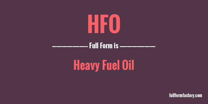 hfo-full-form