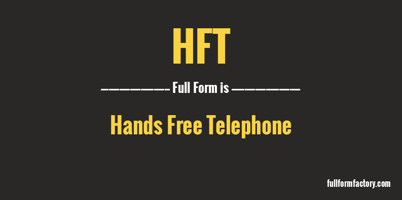 hft-full-form