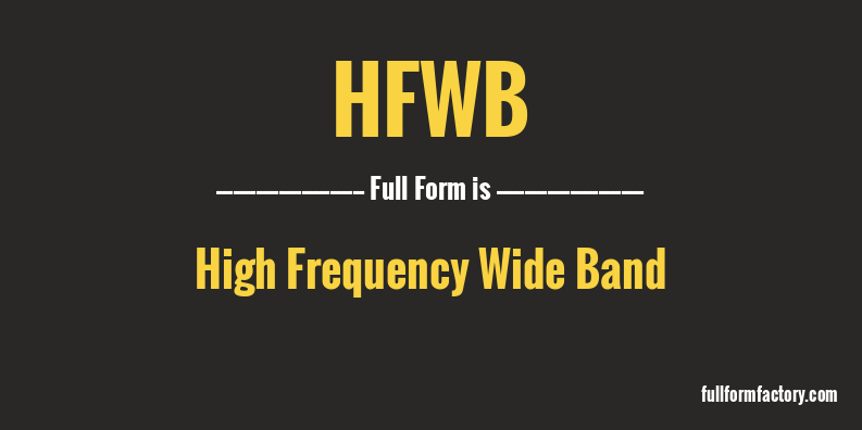 hfwb-full-form