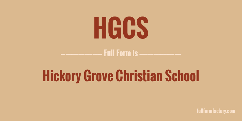 hgcs-full-form