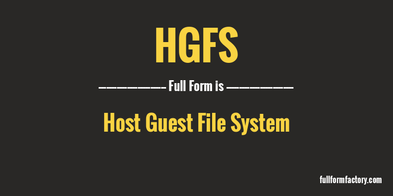 hgfs-full-form