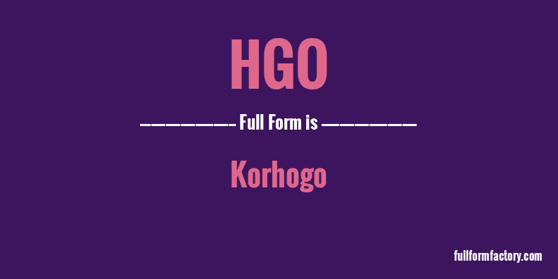 hgo-full-form