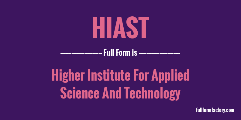 hiast-full-form