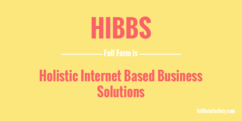 hibbs-full-form
