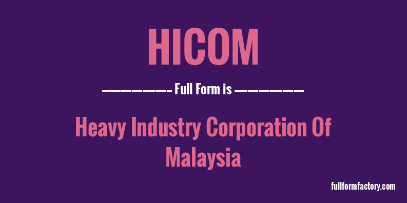 hicom-full-form