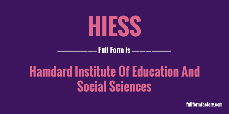 hiess-full-form