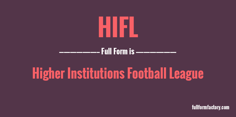 hifl-full-form