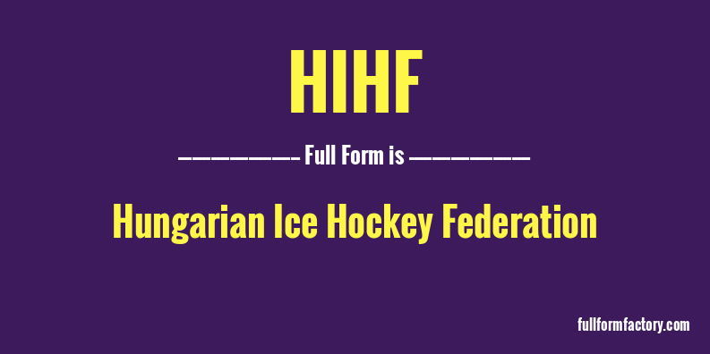 hihf-full-form