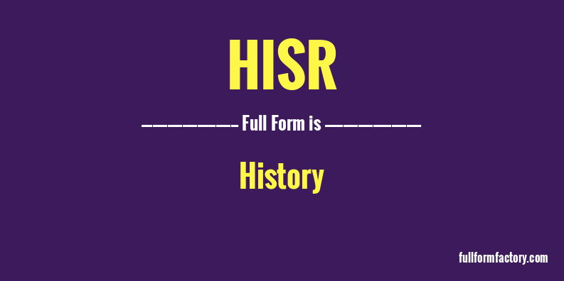 hisr-full-form