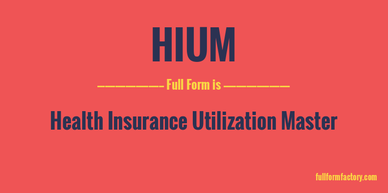hium-full-form