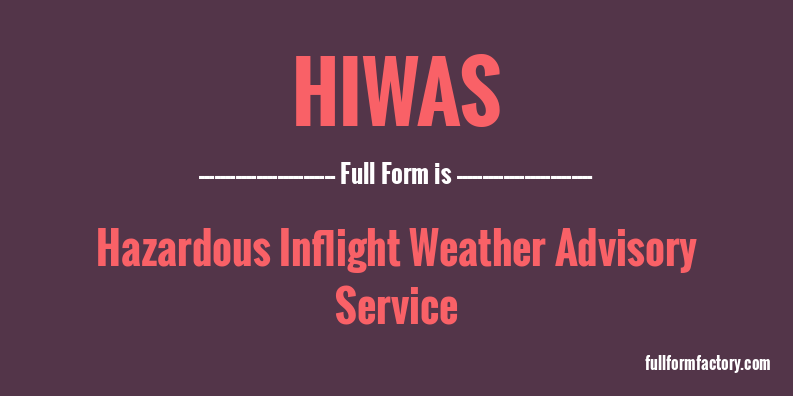 hiwas-full-form