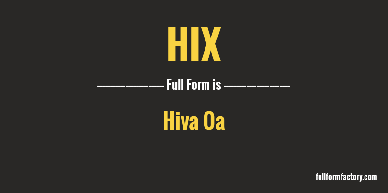 hix-full-form