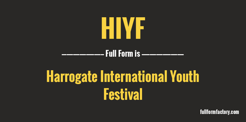 hiyf-full-form