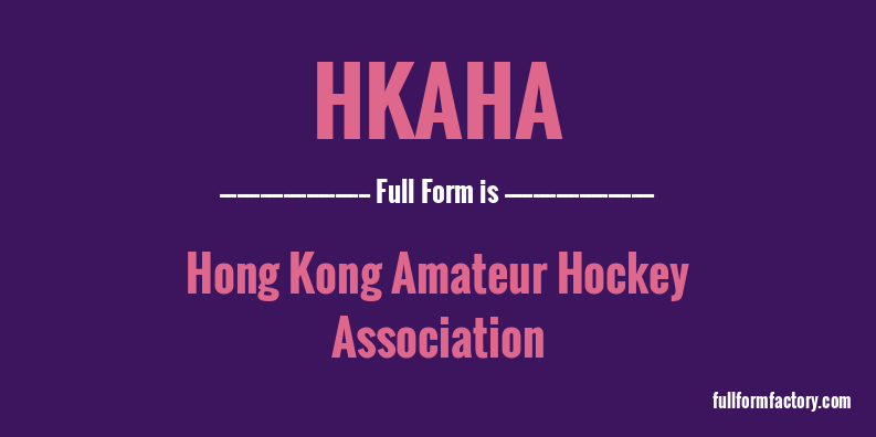 hkaha-full-form