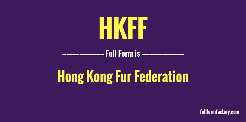 hkff-full-form