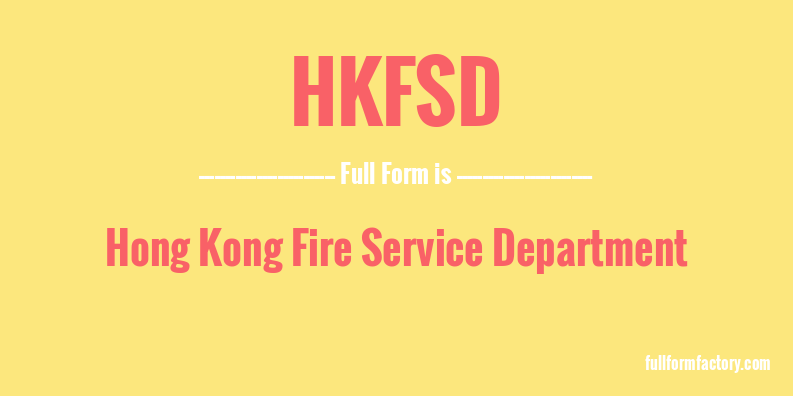 hkfsd-full-form