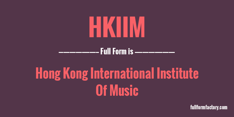hkiim-full-form