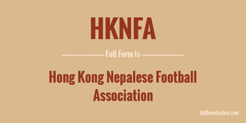 hknfa-full-form
