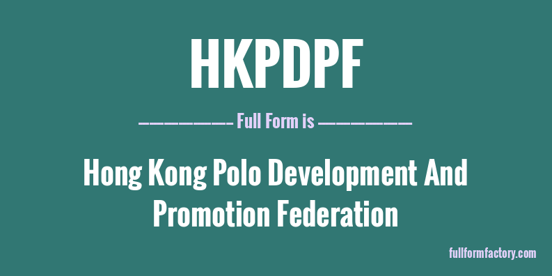 hkpdpf-full-form