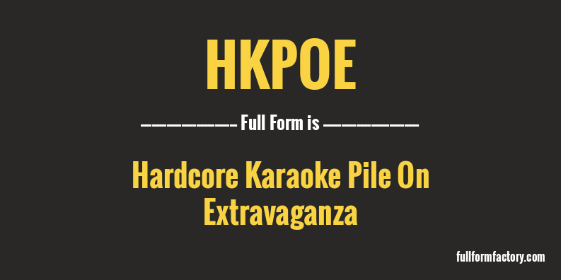 hkpoe-full-form