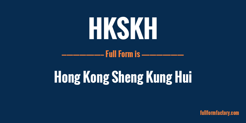 hkskh-full-form